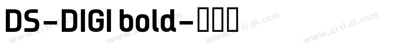 DS-DIGI bold字体转换